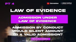 LAW OF EVIDENCE WOULD SILENCE AMOUNT TO A VALID ADMISSION BESSELA V STERN WIEDEMANN V WALPOLE [upl. by Aina]