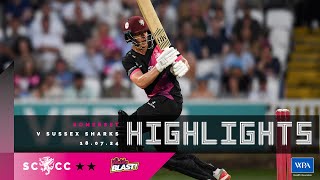 HIGHLIGHTS Somerset secure HUGE victory over Sussex in the Vitality Blast [upl. by Ris]