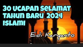 30 Ucapan Selamat Tahun Baru 2024 IslamiAssalamualaikum warahmatullahi wa barokatuh [upl. by Pamelina]