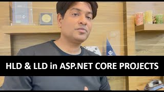 HLD and LLD in ASPNET CORE PROJECTS [upl. by Enerol]