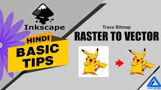 Inkscape Basic Tips  Trace Bitmap  Raster to Vector  Hindi [upl. by Jennica763]