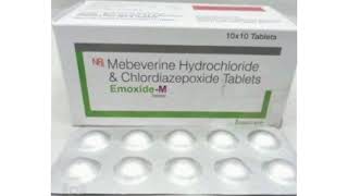 Emoxide M Tablets Mebeverine Hydrochloride amp Chlordiazepoxide Tablets [upl. by Ehudd]