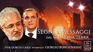 SEGNI E MESSAGGI quotDAL CIELO ALLA TERRAquot intervista a Giorgio Bongiovanni [upl. by Otnas458]