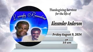 Thanksgiving Service for the life of Alexander Anderson [upl. by Selfridge]