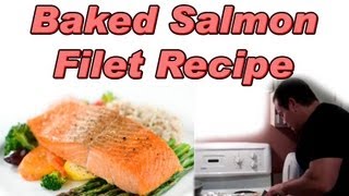 EASY Baked Salmon Filet Recipe [upl. by Derinna]