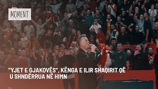 quotYjet e Gjakovësquot kënga e Ilir Shaqirit që u shndërrua në himn [upl. by Fredra53]