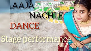 AAJA NACHLE DANCE  STAGE PERFORMANCE PRATYASHA SHARMA [upl. by Bamford]