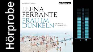 Elena Ferrante Frau im Dunkeln Hörprobe [upl. by Toille]