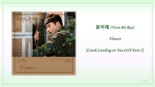 윤미래 Yoon Mi Rae  Flower Crash Landing on You OST Part 2 HanRom Lyrics  30 min [upl. by Stefan]