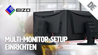 Multi Monitor Setup – Mehrschirmarbeitsplatz anschließen amp einrichten mit EIZO OfficeMonitoren [upl. by Solita]