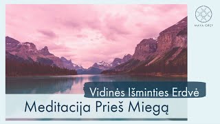 Meditacija prieš miegą quotVidinės Išminties Erdvėquot lietuviškai [upl. by Adnilav]