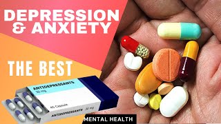 Which Are The Best Antidepressants For Anxiety And Depression [upl. by Beghtol980]