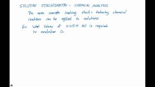 46 Solution Stoichiometry and Chemical Analysis [upl. by Nahta]