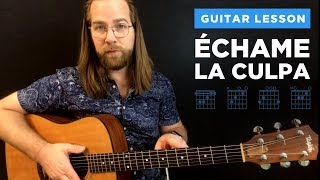 🎸 Echame La Culpa • guitar lesson w chords amp strumming Luis Fonsi amp Demi Lovato [upl. by Nekcarb641]