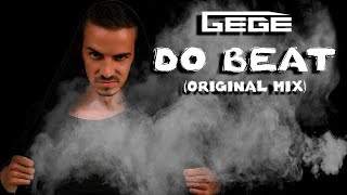 Gege  Do Beat Original Mix [upl. by Neenwahs]