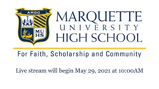 2021 Marquette University High School Graduation [upl. by Eilak86]