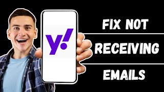 How to Fix Yahoo Mail Not Receiving Email Errors 2024 [upl. by Ozzie]