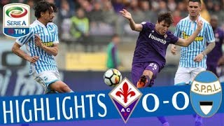 Fiorentina  Spal 00  Highlights  Giornata 32  Serie A TIM 201718 [upl. by Ahtelrac]