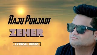 Zeher  Lyrical Video  Raju Punjabi  Mehar Risky  Vr Bros  Haryanvi Songs  FFR Haryanvi [upl. by Caputo]