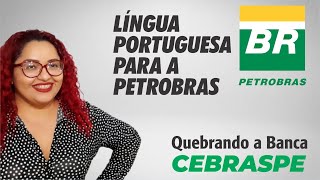 Concurso PETROBRAS 2024  Língua Portuguesa  7 Questões CEBRASPE  Yara Coeli [upl. by Naitsirhk]