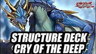 Cry Of The Deep YuGiOh Structure Deck 2024 [upl. by Pinkham]