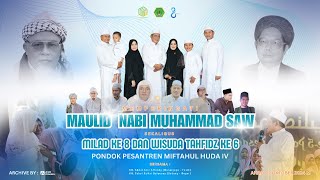 MILAD KE 8 amp WISUDA TAHFIDZ KE 6 PONDOK PESANTREN MIFTAHUL HUDA IV [upl. by Orabla]