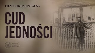 CUD JEDNOŚCI film dokumentalny [upl. by Nnayhs]