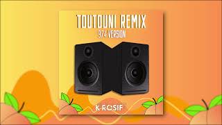 KROSIF  TOUTOUNI REMIX 974 VERSION🇷🇪 [upl. by Sunil]