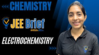 JEE Brief ELECTROCHEMISTRY in one shot  Vora Classes  JEE  IIT  CBSE 40dinJEEin [upl. by Assirol]