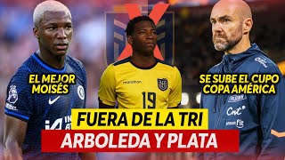 PLATA NO VOLVERÁ a la TRI  La COPA ECUADOR en MARCHA  MOISÉS CAICEDO el MEJOR DEL CHELSEA [upl. by Waldon]