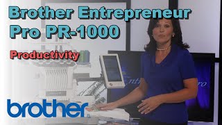 Brother Entrepreneur Pro PR1000  Productivity Overview [upl. by Gebhardt]