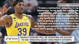 Dwight Howard Will Be Donating The Rest of His Salary After the NBA Restart [upl. by Adorne901]