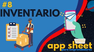 📦 Inventario en AppSheet  8 App Sheet para EMPRENDEDORES [upl. by Cornell]