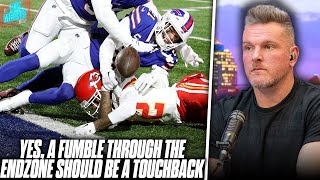 The NFL Shouldnt Change End Zone Fumble Touchback Rule No Matter What Fans Say  Pat McAfee Show [upl. by Brogle386]