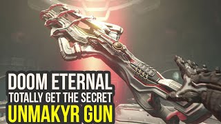 Doom Eternal Unmakyr  How To Get It This AMAZING SECRET GUN Doom Eternal Best Weapons [upl. by Chalmer579]