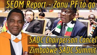 SADC Chairperson HH cancel Zimbabwe August Summit 🇿🇼🇿🇼🇿🇼 [upl. by Kisor]