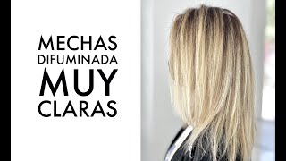 Mechas Difuminada muy Claras [upl. by Nivram]