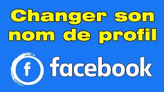 comment changer le nom de profil sur facebook [upl. by Lawan]