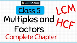 Class 5 Multiples and Factors Complete Chapter [upl. by Suiravat795]