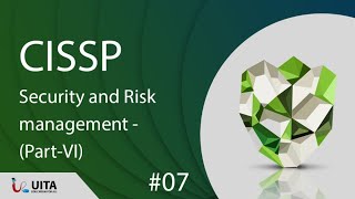 CISSP Lecture 7 Part 1 Security and Risk Management [upl. by Gaudet528]