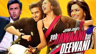 Yeh Jawaani Hai Deewani2013Ranbir KapoorDeepika PadukoneAditya Roy KapuFull Movie ReviewampFacts [upl. by Meyers626]