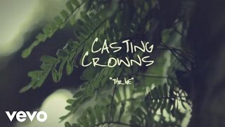 Casting Crowns  Thrive Official Lyric Video [upl. by Llamaj171]