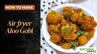 Air fryer Aloo Gobi [upl. by Stearne313]