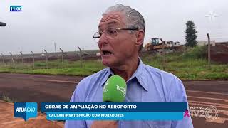 OBRAS DE AMPLIAÇÃO DO AEROPORTO CAUSAM INSATISFAÇÃO COM MORADORES [upl. by Sgninnej584]