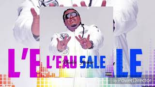 MAAHLOX le Vibeur  LEau Sale  audio officiel [upl. by Arbmat]