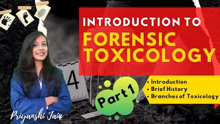 Forensic Toxicology Introduction Branches amp History  UGCNET BSc MSc CUET  Priyanshi Jain [upl. by Sanburn]