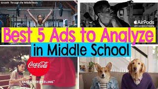 Top 5 Ads commercials to Analyze for Middle School [upl. by Anu]