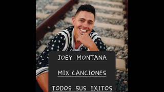 JOEY MONTANA MIX CANCIONES Todos Sus Exitos ✨️✨️ [upl. by Rodgiva]