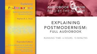 Explaining Postmodernism by Stephen Hicks Full Audiobook [upl. by Aikemehs]