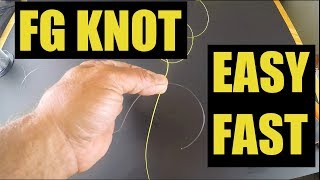 Really Super Easy Way To Tie The FG Knot Fast [upl. by Aundrea]